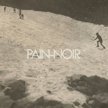 Pain-Noir