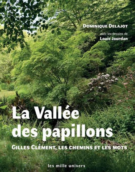 Promenons-nous à la Vallée avec Gilles Clément